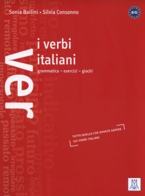 Verbi italiani Grammatica esercizi giochi. Autor: Bailini Sonia, Silvia Consonno. SmakLiter.pl Okładka książki Verbi italiani Grammatica esercizi giochi