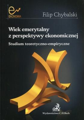 Okładka książki Wiek emerytalny z perspektywy ekonomicznej