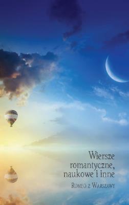 Okładka książki Wiersze romantyczne naukowe i inne