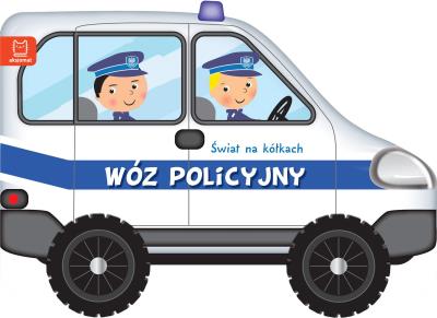 Okładka książki WÓZ POLICYJNY ŚWIAT NA KÓŁKACH