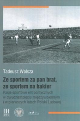 Okładka książki Ze sportem za pan brat, ze sportem na bakier