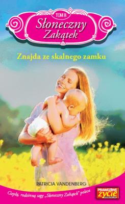 Znajda ze skalnego zamku. Autor: Vandenberg Patricia. SmakLiter.pl Okładka książki Znajda ze skalnego zamku