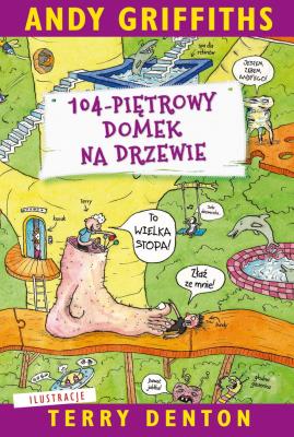 104-piętrowy domek na drzewie. Autor: Andy Griffiths. SmakLiter.pl Okładka książki 104-piętrowy domek na drzewie