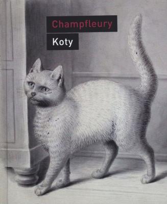 Koty. Historia, zwyczaje, obserwacje, anegdoty. Autor: Jules Champfleury. SmakLiter.pl Okładka książki Koty. Historia, zwyczaje, obserwacje, anegdoty