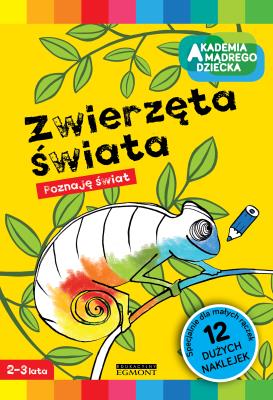 Okładka książki Akademia mądrego dziecka. Zwierzęta świata