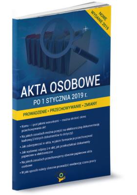 Okładka książki Akta osobowe po 1 stycznia 2019 Prowadzenie przechowywanie