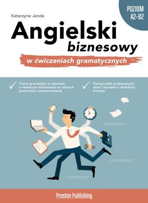 Okładka książki ANGIELSKI BIZNESOWY W ĆWICZENIACH GRAMATYCZNYCH