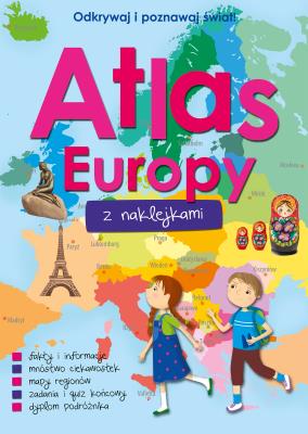 Atlas Europy z naklejkami. Autor: Opracowanie zbiorowe. SmakLiter.pl Okładka książki Atlas Europy z naklejkami