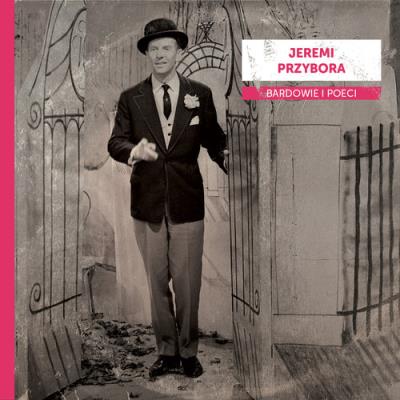 Opakowanie Bardowie i poeci Jeremi Przybora