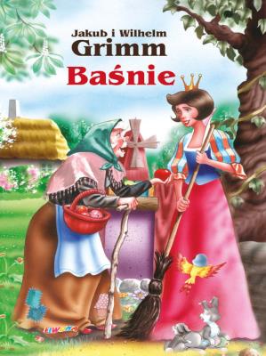 BAŚNIE  Jakub i Wilhelm Griimm. Autor: Jakub Grimm, Grimm Wilhelm. SmakLiter.pl Okładka książki BAŚNIE  Jakub i Wilhelm Griimm