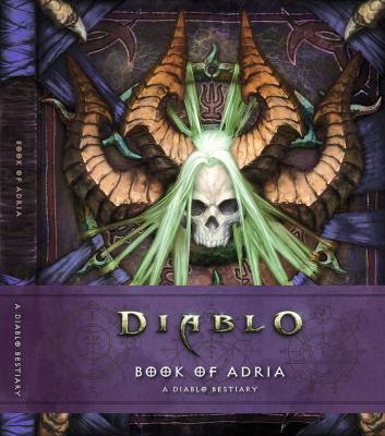 BESTIARIUSZ DIABLO KSIĘGA ADRII. Autor: ROBERT BROOKS, Matt Burns. SmakLiter.pl Okładka książki BESTIARIUSZ DIABLO KSIĘGA ADRII
