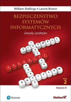 Bezpieczeństwo systemów informatycznych T.2 w.4. Autor: Stallings William, Lawrie Brown. SmakLiter.pl Okładka książki Bezpieczeństwo systemów informatycznych T.2 w.4