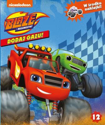 Okładka książki Blaze i megamaszyny Dodaj gazu nr 12