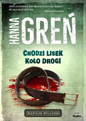 Okładka książki Chodzi lisek koło drogi. Śmiertelne wyliczanki