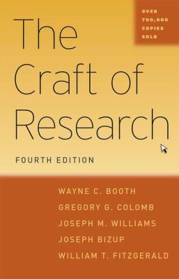 Craft of Research. Autor: Booth Wayne C., Colomb Gregory G., Williams Joseph M., Bizup Joseph, FitzGerald William T.. SmakLiter.pl Okładka książki Craft of Research