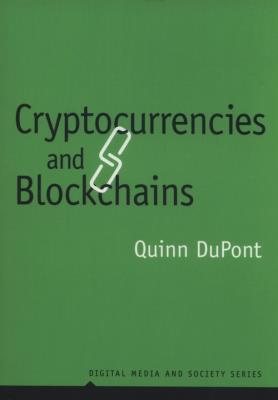 Cryptocurrencies and Blockchains. Autor: DuPont Quinn. SmakLiter.pl Okładka książki Cryptocurrencies and Blockchains