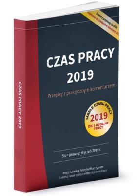 Okładka książki Czas pracy 2019 Przepisy z praktycznym komentarzem