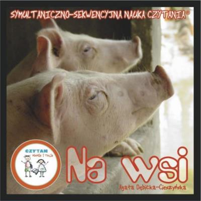 Czytam mamie i tacie. Na wsi + karty. Autor: Agata Dębicka-Cieszyńska. SmakLiter.pl Okładka książki Czytam mamie i tacie. Na wsi + karty