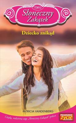 Dziecko znikąd. Autor: Vandenberg Patricia. SmakLiter.pl Okładka książki Dziecko znikąd