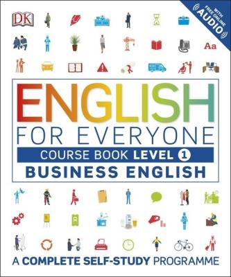 English for Everyone Business English Course Book Level 1. Wydawca: DK. SmakLiter.pl Opakowanie English for Everyone Business English Course Book Level 1
