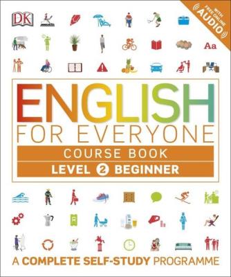 English for Everyone Course Book Level 2 Beginner. Autor: Rachel Harding, Bowen Tim, Barduhn Susan. SmakLiter.pl Okładka książki English for Everyone Course Book Level 2 Beginner
