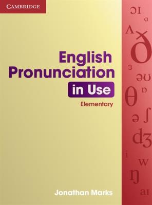 English Pronunciation in Use Elementary. Autor: Marks Jonathan. SmakLiter.pl Okładka książki English Pronunciation in Use Elementary