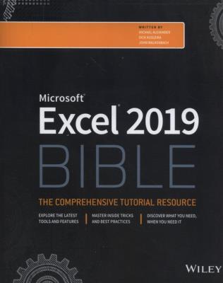 Excel 2019 Bible. Autor: Michael Alexander, Richard Kusleika, Walkenbach John. SmakLiter.pl Okładka książki Excel 2019 Bible