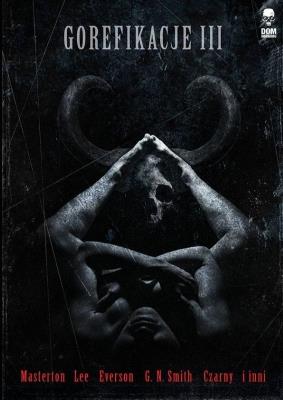 Okładka książki Gorefikacje III