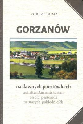 Okładka książki Gorzanów na dawnych pocztówkach