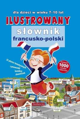 Okładka książki ILUSTROWANY SŁOWNIK FRANCUSKO-POLSKI