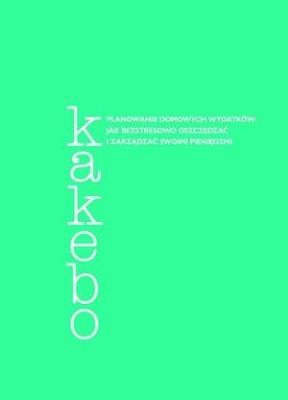 Okładka książki Kakebo. Planowanie domowych wydatków
