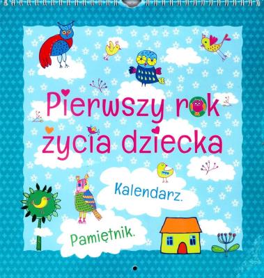 Kalendarz - Pierwszy rok życia dziecka. Wydawca: ANIEW. SmakLiter.pl Opakowanie Kalendarz - Pierwszy rok życia dziecka