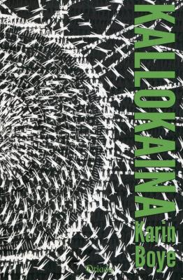 Kallokaina. Autor: Boye Karin. SmakLiter.pl Okładka książki Kallokaina