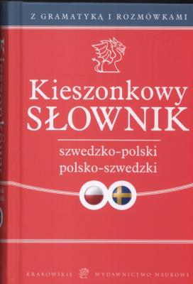 Kieszonkowy słownik szwedzko polski polsko szwedzki. Autor: Kowal Iwona. SmakLiter.pl Okładka książki Kieszonkowy słownik szwedzko polski polsko szwedzki