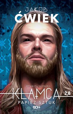 Kłamca 2.8. Papież sztuk. Autor: Ćwiek Jakub. SmakLiter.pl Okładka książki Kłamca 2.8. Papież sztuk