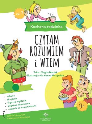 KOCHANA RODZINKA CZYTAM ROZUMIEM I WIEM. Autor: MAGDALENA MACIAK. SmakLiter.pl Okładka książki KOCHANA RODZINKA CZYTAM ROZUMIEM I WIEM