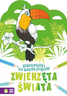 Kolorowanki na każdą pogodę Zwierzęta świata. Autor: Katarzyna Fic. SmakLiter.pl Okładka książki Kolorowanki na każdą pogodę Zwierzęta świata
