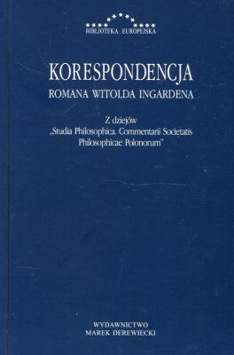 Okładka książki Korespondencja Romana Witolda Ingardena Z dziejów Studia Philosophica Commentarii Societatis Philosophicae Polonorum
