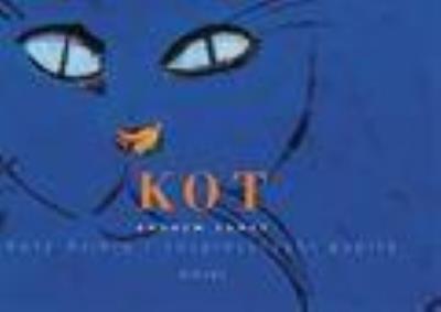 Okładka książki KOT. Koty dzikie i rozpieszczane pupile  ARKADY