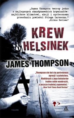 Krew Helsinek. Autor: Thompson James. SmakLiter.pl Okładka książki Krew Helsinek