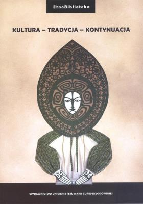 Okładka książki Kultura, tradycja, kontynuacja