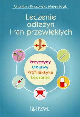 Okładka książki Leczenie odleżyn i ran przewlekłych