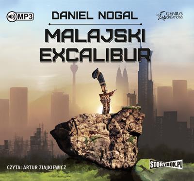 Malajski Excalibur - Audiobook. Autor: Nogal Daniel. SmakLiter.pl Okładka książki Malajski Excalibur - Audiobook