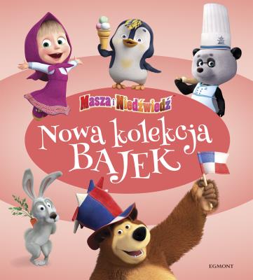 Okładka książki Masza i Niedźwiedź. Nowa kolekcja bajek