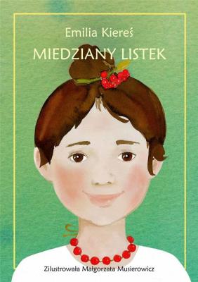 Miedziany listek. Autor: Kiereś Emilia. SmakLiter.pl Okładka książki Miedziany listek