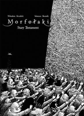 Morfołaki - Stary Testament.. Autor: Skrodzki Nikodem, Skutnik Mateusz. SmakLiter.pl Okładka książki Morfołaki - Stary Testament.