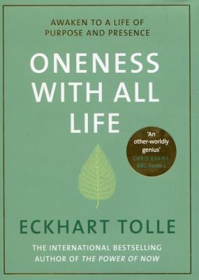 Oneness With All Life. Autor: Eckhart Tolle. SmakLiter.pl Okładka książki Oneness With All Life