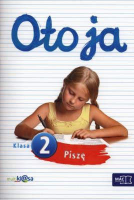 Oto ja 2 Piszę. Autor: Bożena Kotulska. SmakLiter.pl Okładka książki Oto ja 2 Piszę