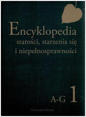 Pakiet: Encyklopedia starości, starzenia.. T.1-5. Autor: Adam A. Zych (red.). SmakLiter.pl Okładka książki Pakiet: Encyklopedia starości, starzenia.. T.1-5