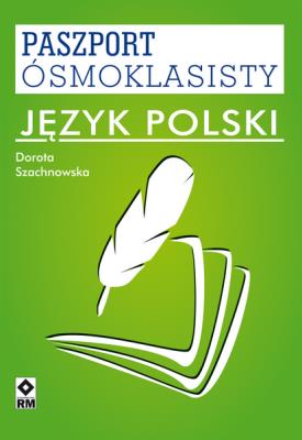 Okładka książki Paszport ósmoklasisty. Język polski